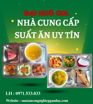 Nhà cung cấp suất ăn công nghiệp uy tín ở Bình Dương